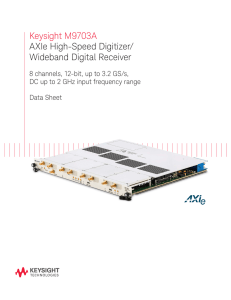 Keysight M9703A AXIe High-Speed Digitizer/ Wideband Digital