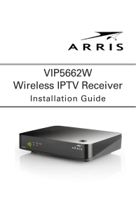 VIP5662W Wireless IPTV Receiver Installation Guide