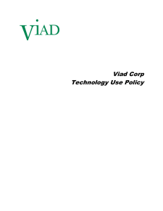 Viad Corp Technology Use Policy