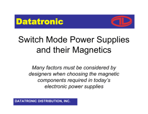 Switch Mode Power Supplies and their Magnetics