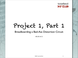 Breadboarding a Bad-Ass Distortion Circuit