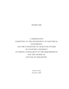 SPARSE MRI A DISSERTATION SUBMITTED TO THE