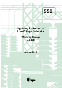 Lightning Protection of Low-Voltage Networks Working Group C4.408