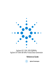 Agilent 81110A 165/330MHz Agilent 81104A 80 MHz Pulse/Data