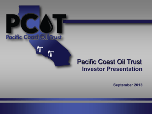 Pacific Coast Oil Trust Investor Presentation September 2013