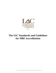 The IAC Standards and Guidelines for MRI Accreditation