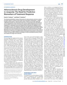 Atherosclerosis Drug Development in Jeopardy: The Need for