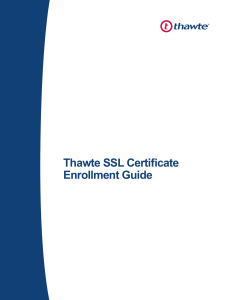 Thawte SSL Certificate Enrollment Guide: Learn how to purchase