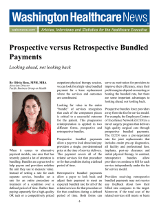 Prospective versus Retrospective Bundled Payments