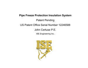 Pipe Freeze Protection Insulation System