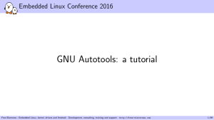 Autotools: a tutorial - The Linux Foundation