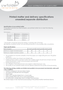 Printed matter and delivery specifications unsealed/separate