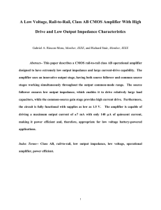 A Low Voltage, Rail-to-Rail, Class AB CMOS Amplifier With High