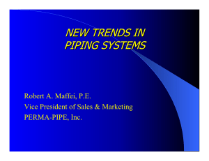 New Trends in Piping Systems