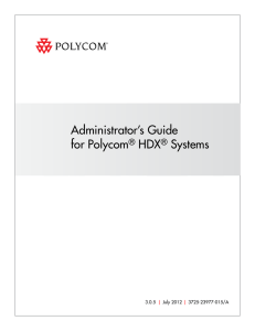 Administrator`s Guide for Polycom HDX Systems, Version 3.0.5