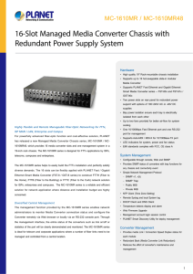 16-Slot Managed Media Converter Chassis with Redundant Power