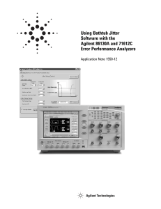 Using Bathtub Jitter Software with the Agilent