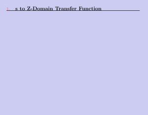 1. s to Z-Domain Transfer Function