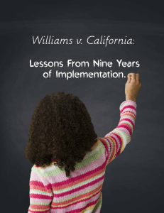 Williams v. California: Lessons From Nine Years of Implementation