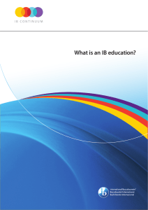 What is an IB education? - International Baccalaureate