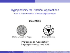 Hypoplasticity for Practical Applications