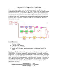 Using Frame Based Processing in Simulink samples per pulse = bit