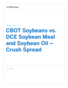 CBOT Soybeans vs. DCE Soybean Meal and