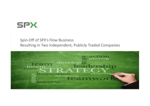 Spin-Off of SPX`s Flow Business Resulting in Two