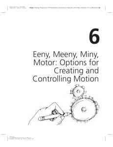 Eeny, Meeny, Miny, Motor: Options for Creating and