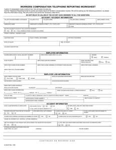Workers Compensation Telephone Reporting Worksheet (Rev. 7/08)