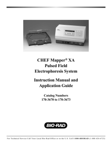 CHEF Mapper® XA Pulsed Field Electrophoresis System Instruction