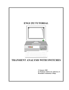 ENGI 252 TUTORIAL TRANSIENT ANALYSIS WITH SWITCHES