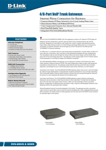 4/8-Port VoIP Trunk Gateways - D-Link