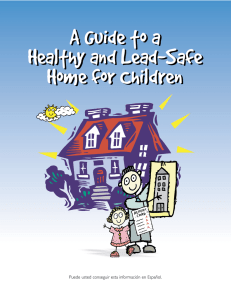 A Guide to a Healthy and Lead-Safe Home for Children A Guide to a