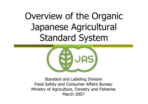 Overview of the Organic Japanese Agricultural Standard System