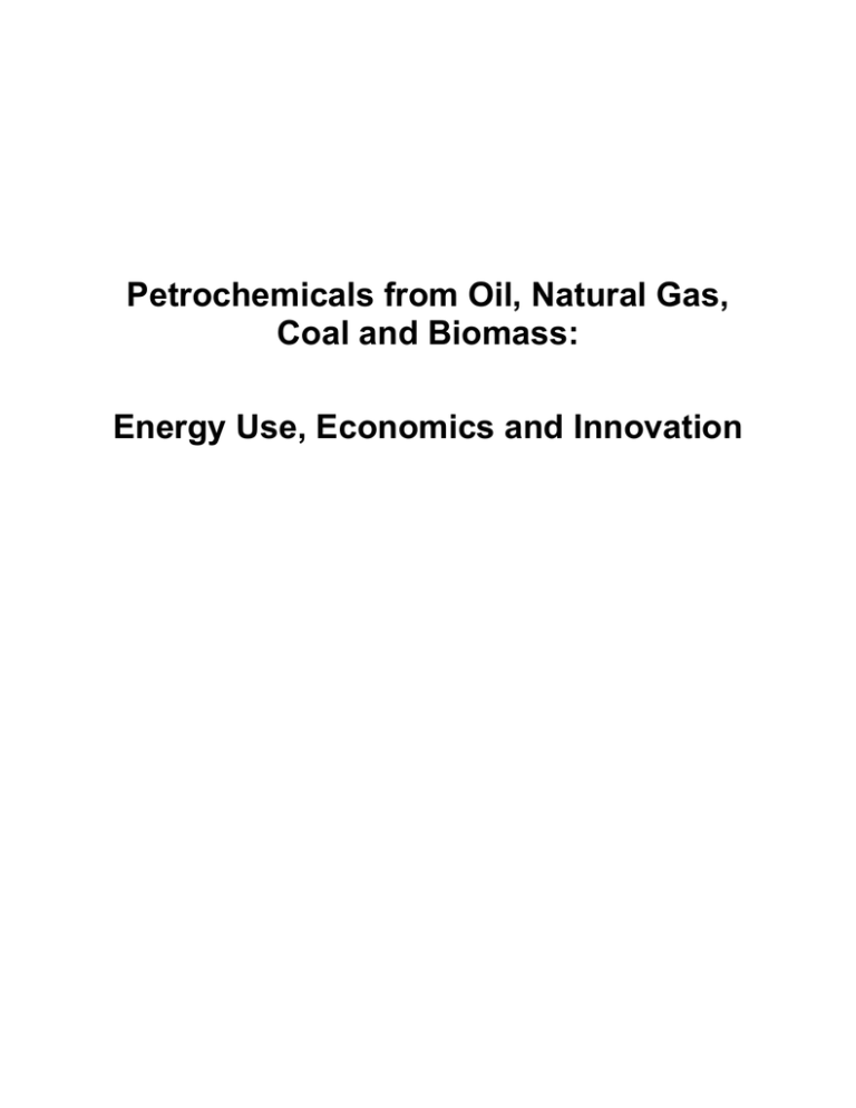 Petrochemicals From Oil Natural Gas Coal And Biomass Energy