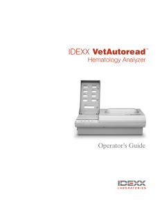 IDEXX VetAutoread Hematology Analyer Operator`s Guide