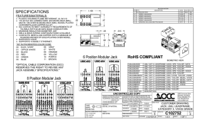 C102752 SPECIFICATIONS 6 Position Modular Jack 8 Position