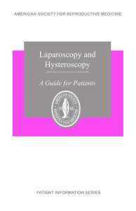 Laparoscopy and Hysteroscopy - Society for Reproductive