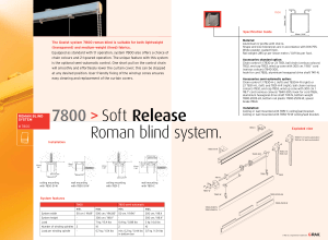 7800 >Soft Release Roman blind system.