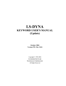 LS-DYNA Keyword User`s Manual Version 970 / Update Rev 5434