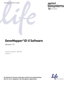 GeneMapper® ID-X Software Version 1.5 Installation Guide (Pub. no
