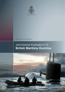 Joint Doctrine Publication 0-10: British Maritime Doctrine