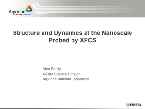 Structure and Dynamics at the Nanoscale Probed by XPCS