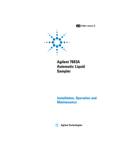 Agilent 7693A Automatic Liquid Sampler Installation, Operation and
