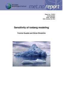 Sensitivity of iceberg modeling