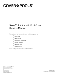 Save-T® 3 Automatic Pool Cover Owner`s Manual