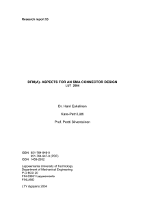 DFM(A)- ASPECTS FOR AN SMA CONNECTOR DESIGN Dr. Harri