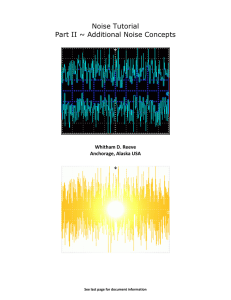 Additional Noise Concepts