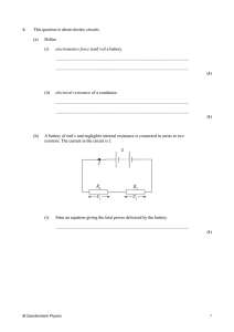 1. This question is about electric circuits. (a) Define (i) electromotive